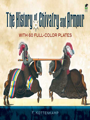 cover image of The History of Chivalry and Armour